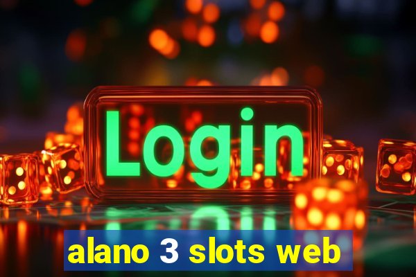 alano 3 slots web